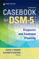 CASEBOOK FOR DSM5 : DIAGNOSIS AND TREATMENT PLANNING