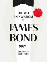 WIT AND WISDOM OF JAMES BOND
