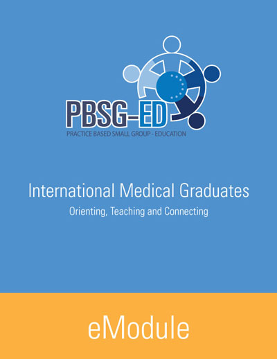 International Medical Graduates: Orienting, Teaching and Connecting - eModule - #7842855