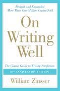 ON WRITING WELL 30TH ANNIVERSARY EDITION, by ZINSSER, WILLIAM