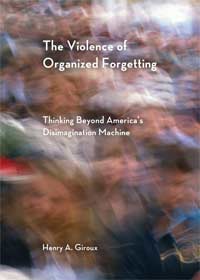 VIOLENCE OF ORGANIZED FORGETTING