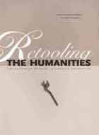 RETOOLING THE HUMANITIES THE CULTURE OF RESEARCH IN CANADIAN UNIVERSITIES