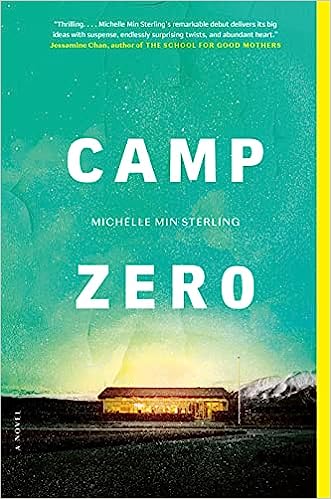 CAMP ZERO, by STERLING, MICHELLE MIN