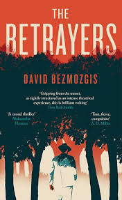 BETRAYERS, by BEZMOZGIS, DAVID