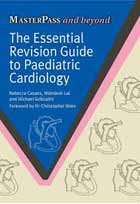 ESSENTIAL REVISION GUIDE TO PAEDIATRIC CARDIOLOGY