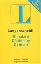 LANGENSCHEIDT STANDARD GERMAN DICTIONARY