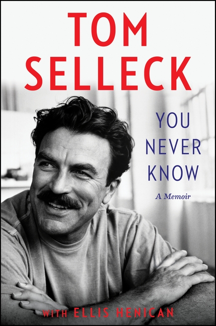 YOU NEVER KNOW, by SELLECK , TOM
