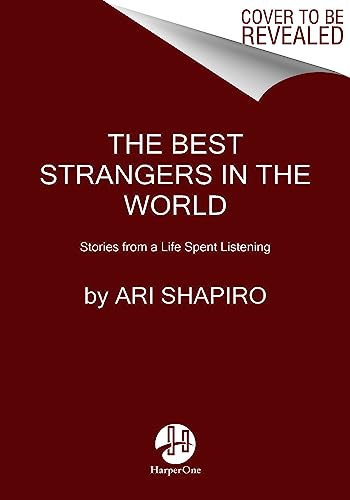 THE BEST STRANGERS IN THE WORLD, by SHAPIRO , ARI
