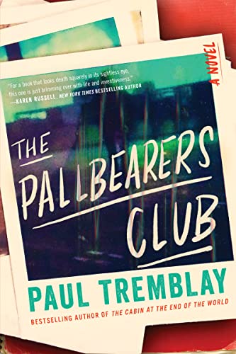 PALLBEARERS CLUB, by TREMBLAY, P