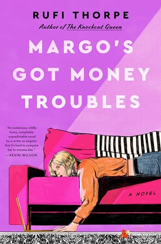 MARGO 'S GOT MONEY TROUBLES