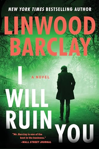 I WILL RUIN YOU, by BARCLAY , LINWOOD