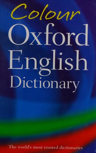 COLOUR OXFORD ENGLISH DICTIONARY