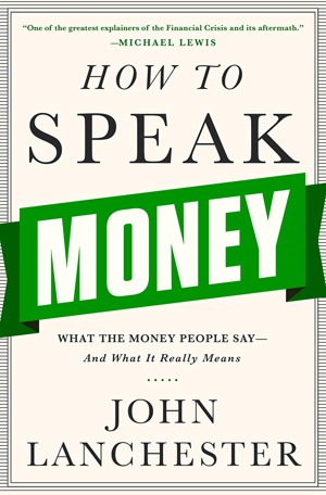 HOW TO SPEAK MONEY
