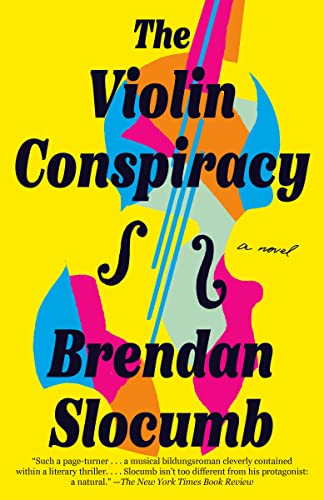 THE VIOLIN CONSPIRACY, by SLOCUMB, BRENDAN