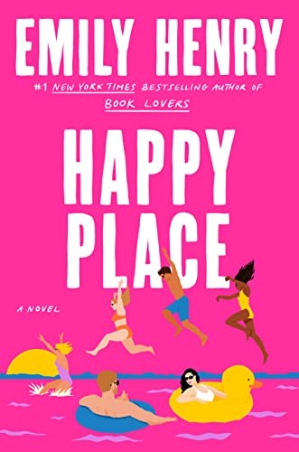 HAPPY PLACE, by EMILY HENRY