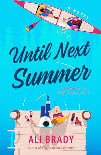 UNTIL NEXT SUMMER, by BRADY, ALI