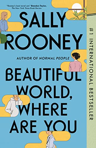 BEAUTIFUL WORLD, WHERE ARE YOU, by ROONEY, SALLY