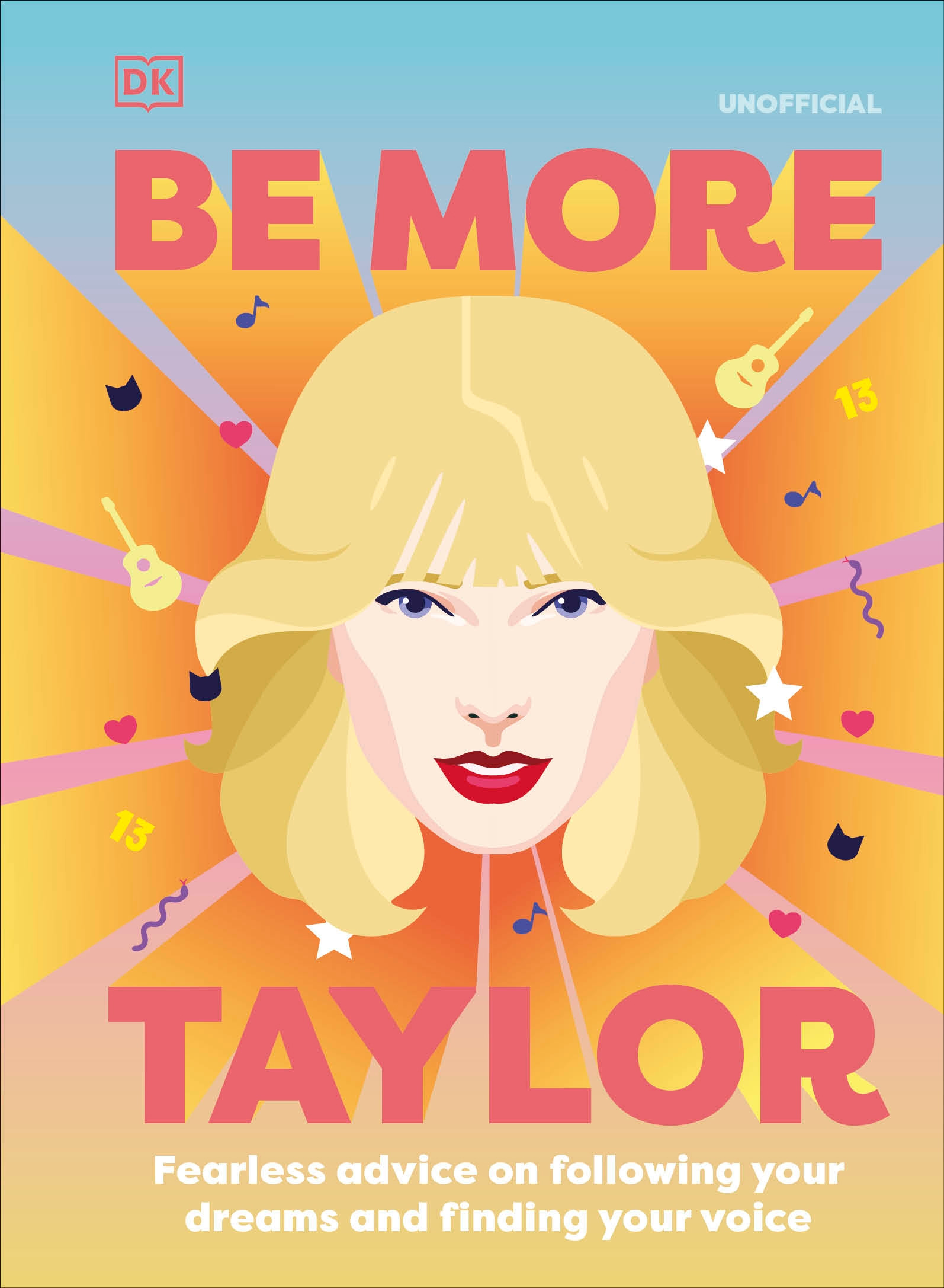 BE MORE TAYLOR SWIFT, by DK