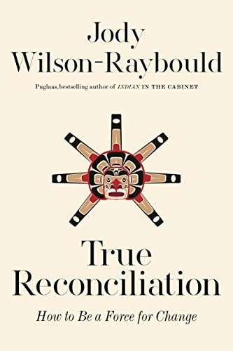 TRUE RECONCILIATION, by WILSON-RAYBOULD, JODY