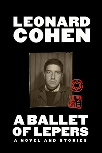 A BALLAD OF LEPERS, by COHEN, LEONARD