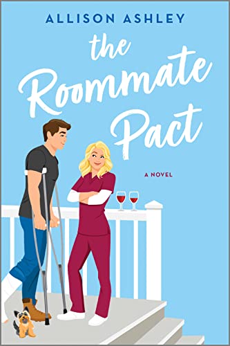 THE ROOMMATE PACT, by ASHLEY, ALLISON