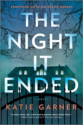 THE NIGHT IT ENDED, by GARNER, K