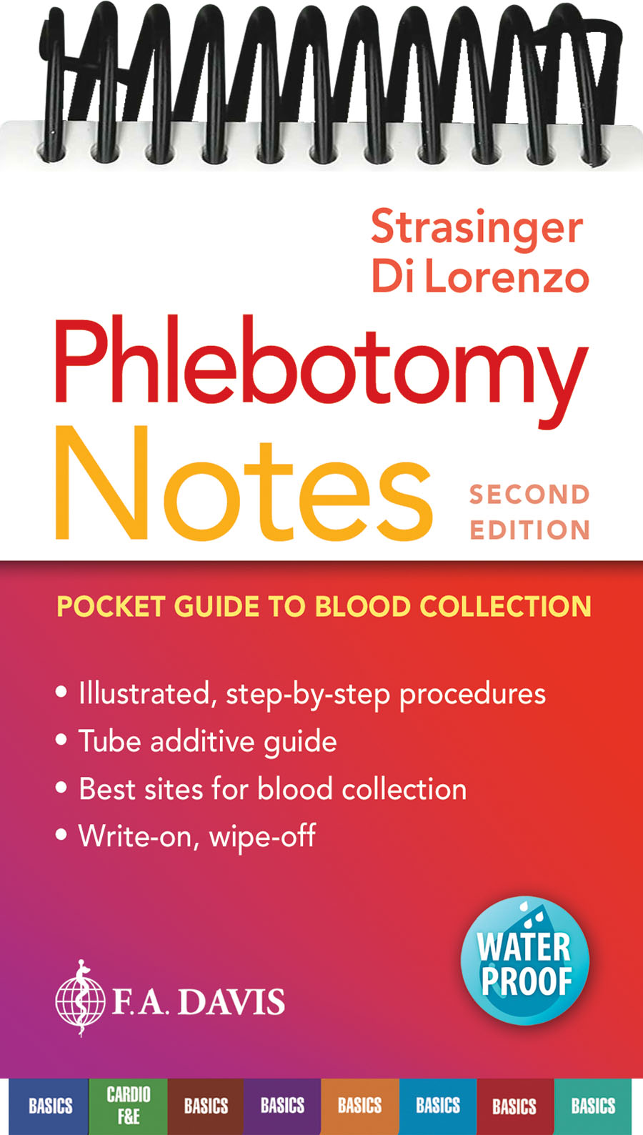PHLEBOTOMY NOTES: POCKET GUIDE TO BLOOD COLLE