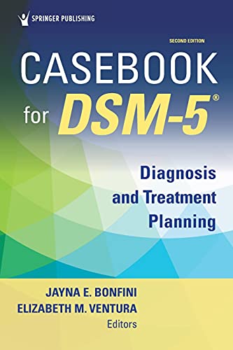 CASEBOOK FOR DSM5 : DIAGNOSIS AND TREATMENT PLANNING, by BONFINI, JAYNA