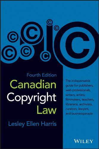 CANADIAN COPYRIGHT LAW 4TH