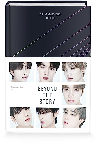 BEYOND THE STORY : 10-YEAR RECORD OF BTS, by BTS & MYEONGSEOK KANG