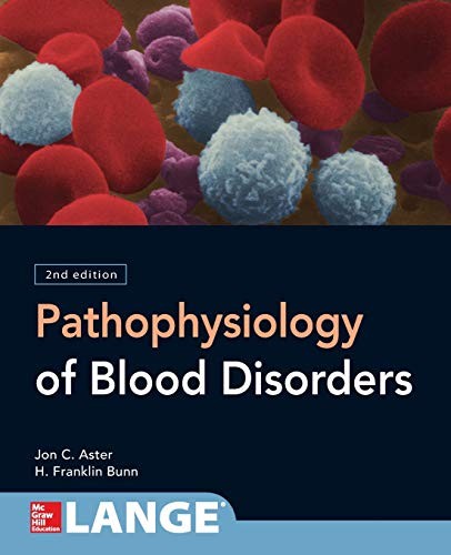 PATHOPHYSIOLOGY OF BLOOD DISORDERS 2ND