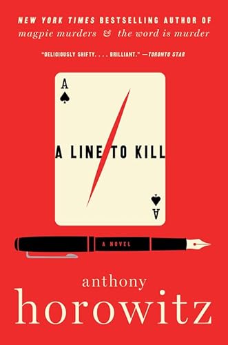 A LINE TO KILL, by HOROWITZ, A
