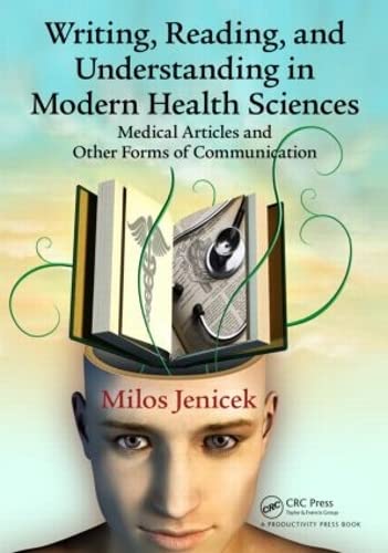 WRITING READING AND UNDERSTANDING IN MODERN HEALTH SCIENCES