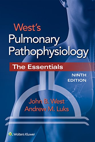 WEST'S PULMONARY PATHOPHYSIOLOGY, by WEST, JOHN
