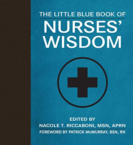 LITTLE BLUE BOOK OF NURSES' WISDOM, by RICCABONI, NACOLE