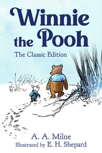 WINNIE THE POOH : CLASSIC EDITION, by MILNE, A A