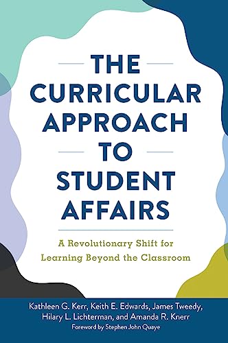 THE CURRICULAR APPROACH TO STUDENT AFFAIRS, by KERR, KATHLEEN