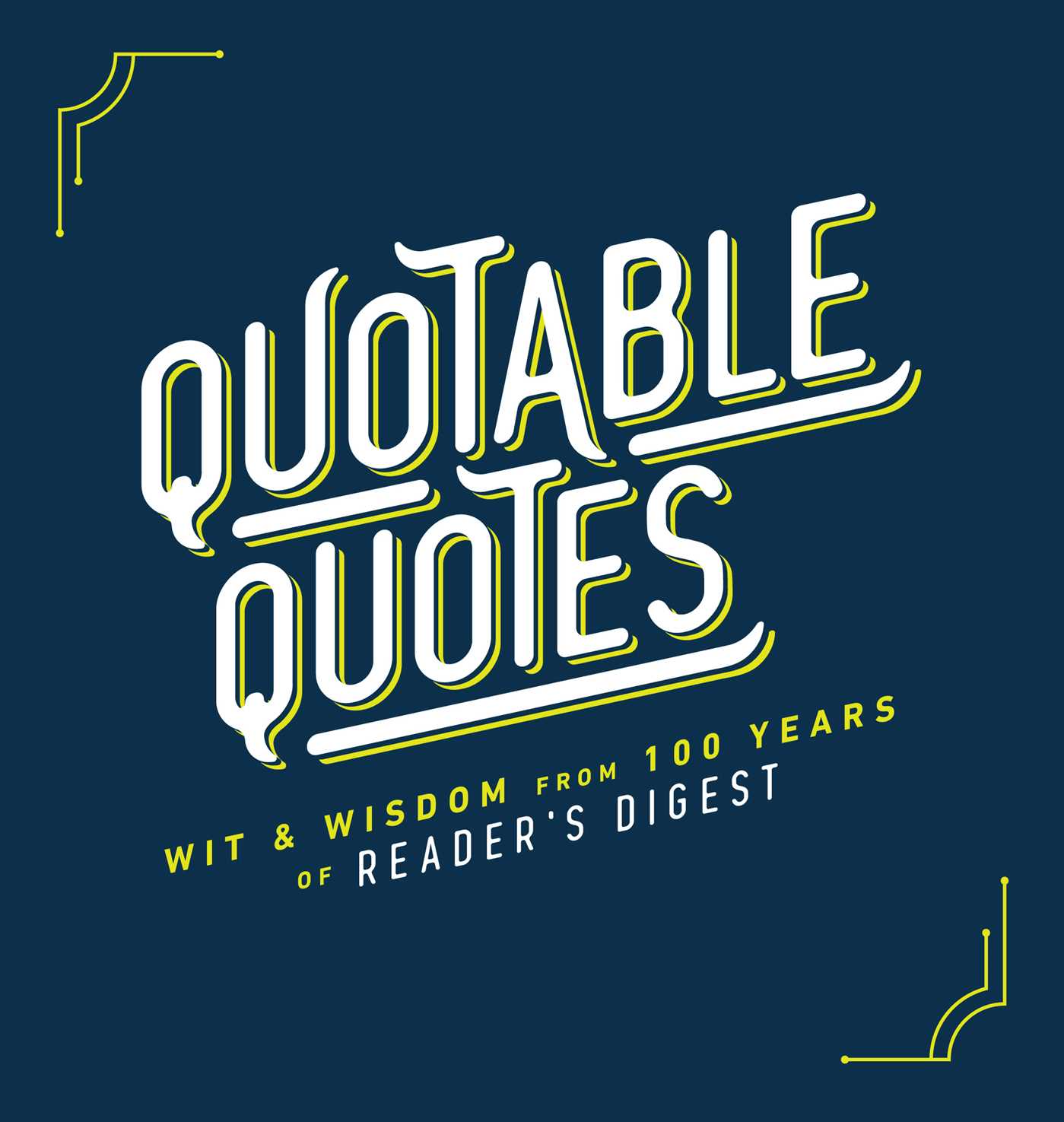 QUOTABLE QUOTES, by READERS DIGEST