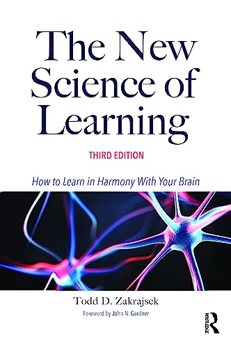 THE NEW SCIENCE OF LEARNING : HOW TO LEARN IN HARMONY WITH YOUR BRAIN