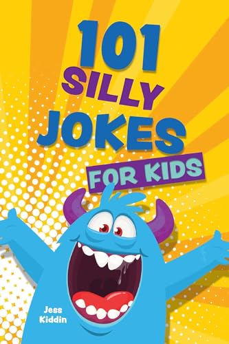 101 SILLY JOKES FOR KIDS, by ULYSSES PRESS