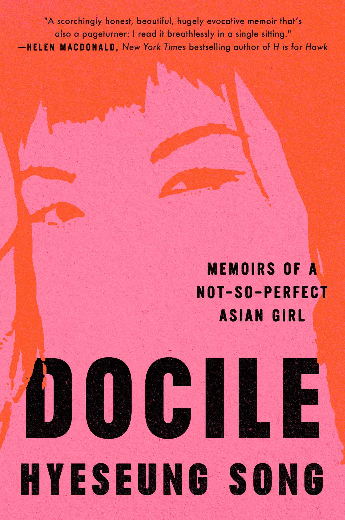 DOCILE : MEMOIRS OF A NOT SO PERFECT ASIAN GIRL