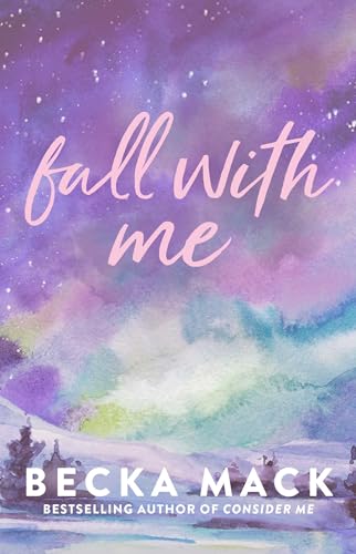 FALL WITH ME, by MACK , BECKA