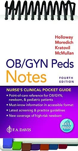 OB/GYN PEDS NOTES : NURSE'S CLINICAL POCKET GUIDE, by HOLLOWAY, B
