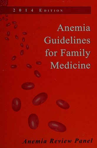 ANEMIA GUIDELINES FOR FAMILY MEDICINE 2014