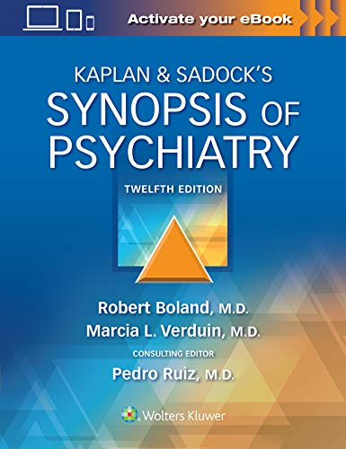 KAPLAN & SADOCK 'S SYNOPSIS OF PSYCHIATRY, by BOLAND, ROBERT
