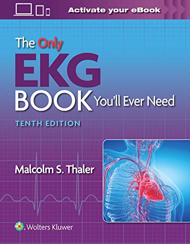 ONLY EKG BOOK YOULL EVER NEED, by THALER