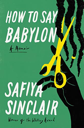 HOW TO SAY BABYLON, by SINCLAIR , SAFIYA