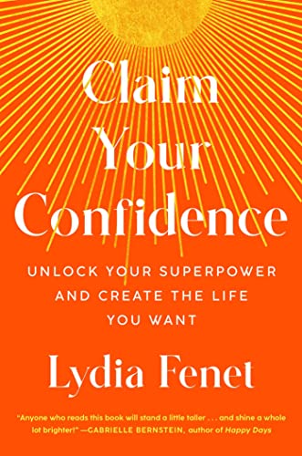 CLAIM YOUR CONFIDENCE, by FENET, LYDIA