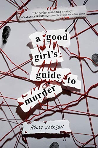 A GOOD GIRL'S GUIDE TO MURDER, by JACKSON, HOLLY