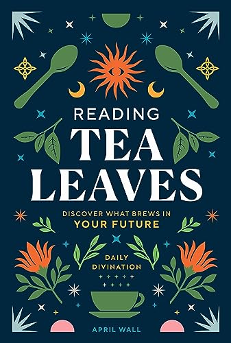 READING TEA LEAVES